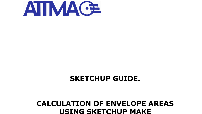 ATTMA Sketchup Guide