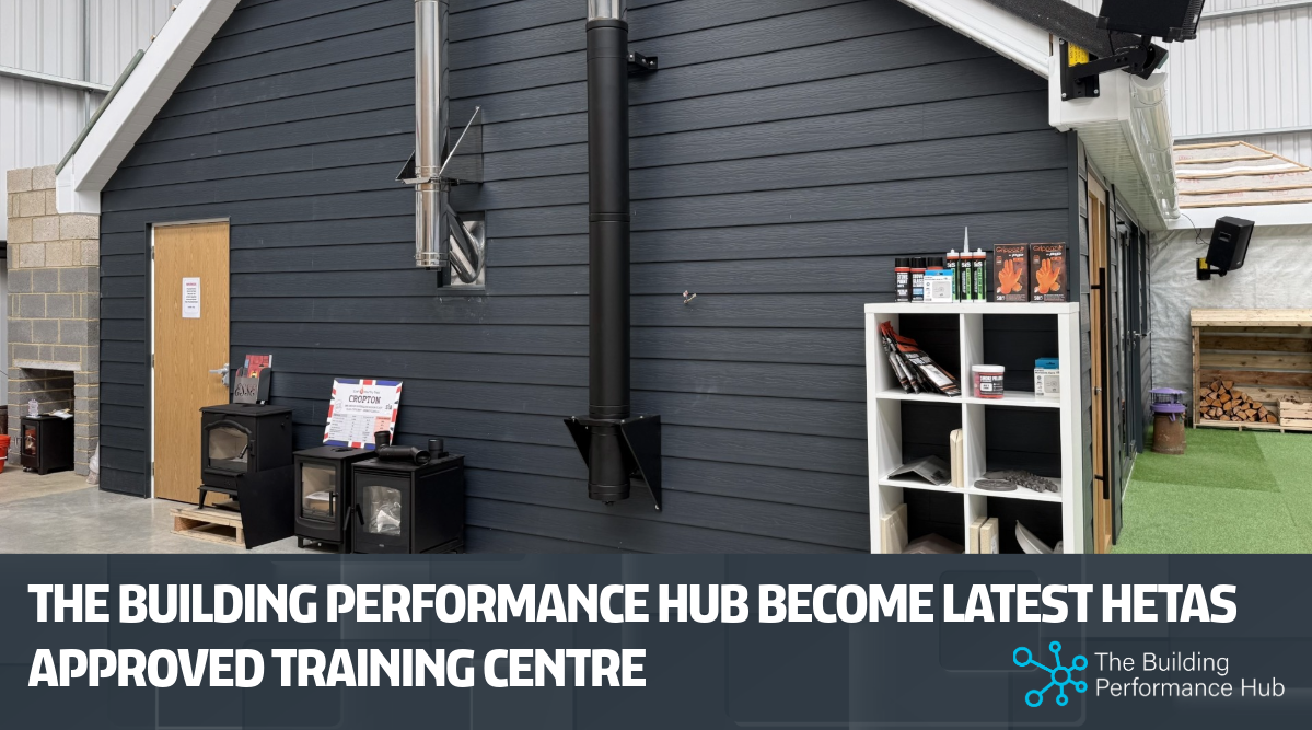 The Building Performance Hub becomes latest HETAS Approved Training Centre